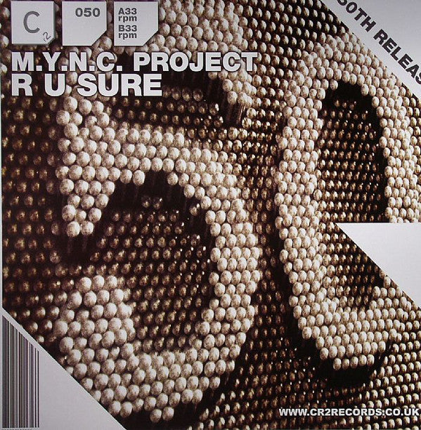M.Y.N.C. Project* : R U Sure (12")