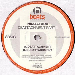 Nima* + Lara* : Deattachment Part 1 (12")