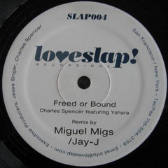 Charles Spencer Featuring Yshara : Freed Or Bound (12")