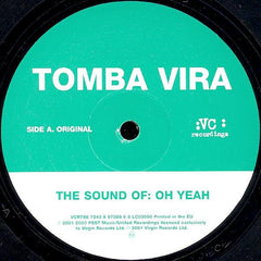 Tomba Vira : The Sound Of: Oh Yeah (12")