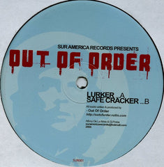 Out Of Order (10) : Lurker / Safe Cracker (12")