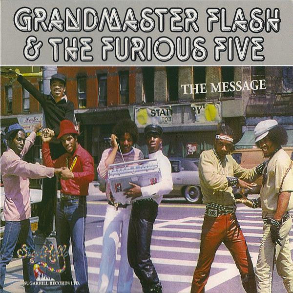 Grandmaster Flash & The Furious Five : The Message (CD, Album, RE, Dig)