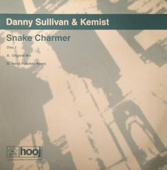 Danny Sullivan and Kemist : Snake Charmer (Disc 1) (12")