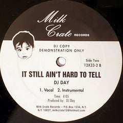 DJ Day : What Planet What Station / It Still Ain't Hard To Tell (12", P/Unofficial, Promo)