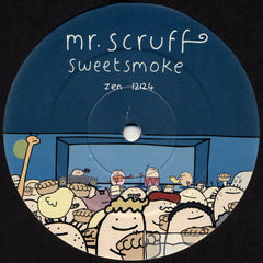 Mr. Scruff : Sweetsmoke (12")