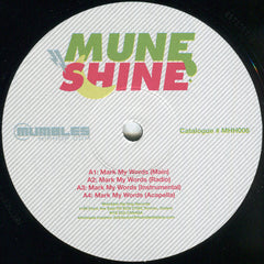 Muneshine : Mark My Words (12")
