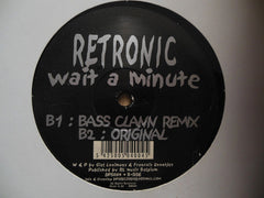 Retronic (3) : Wait A Minute (12", Single)