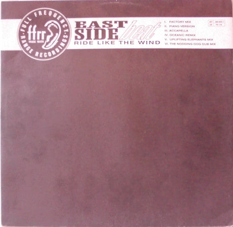 East Side Beat : Ride Like The Wind (12")