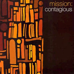 Mission: : Contagious (12")