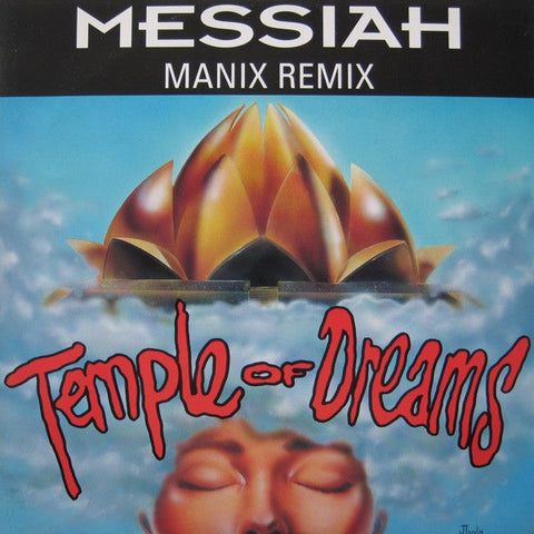 Messiah : Temple Of Dreams (Manix Remix) (12")