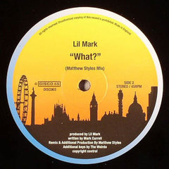 Lil' Mark : What? (12")