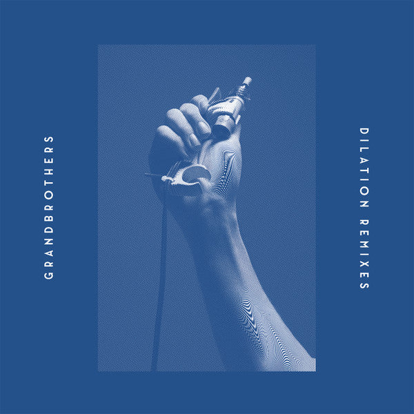 Grandbrothers : Dilation Remixes (12", EP)