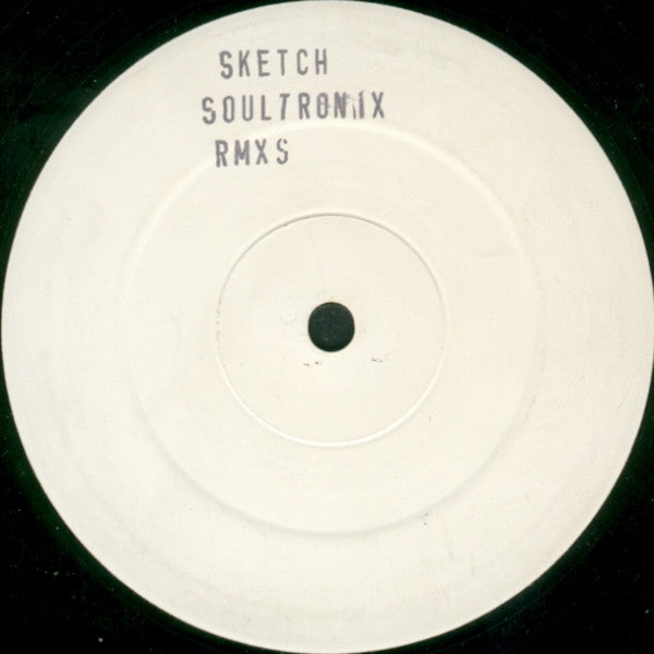Sketch : Soultronix RMXS (12", W/Lbl)