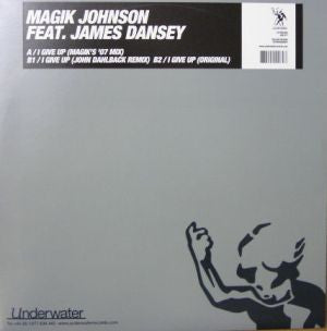 Magik Johnson Feat. James Dansey : I Give Up (12")