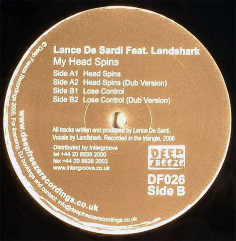 Lance De Sardi* Featuring Landshark* : My Head Spins (12")