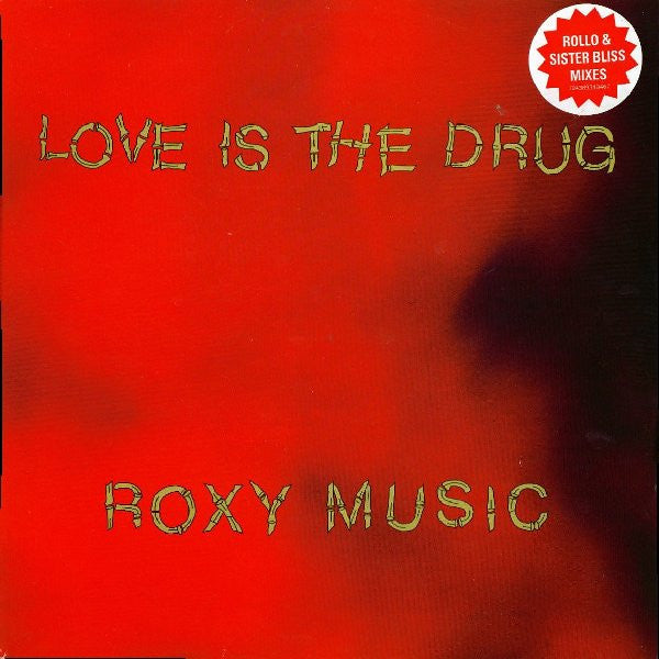 Roxy Music : Love Is The Drug (Rollo & Sister Bliss Mixes) (12")
