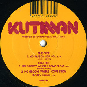Kutiman : No Reason For You / No Groove Where I Come From (12", Single)