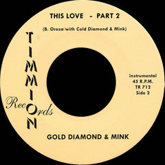 Cold Diamond & Mink : This Love (7", Single)