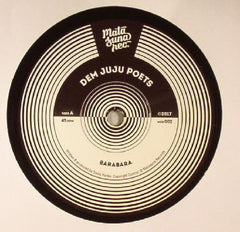 Dem Juju Poets : Barabara (7", Single)
