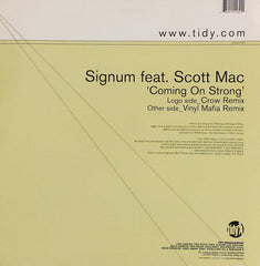 Signum Feat. Scott Mac : Coming On Strong (12", One)