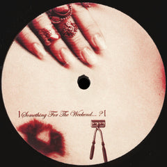 Various : Something For The Weekend... ? (2x12", Comp)