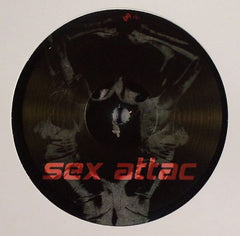Sex Attac : Sex Attac (12")