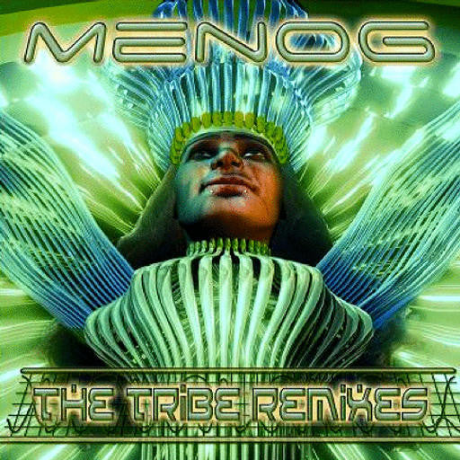 Menog : The Tribe Remixes (CD, Album)
