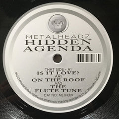 Hidden Agenda : Is It Love? / On The Roof / The Flute Tune (12", RE, RM, RP)