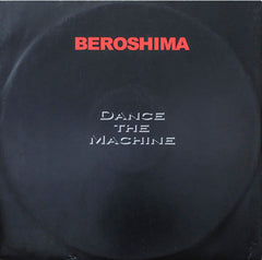 Beroshima : Dance The Machine (12")