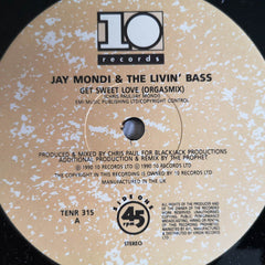Jay Mondi & The Livin' Bass : Get Sweet Love (Remixes) (12")