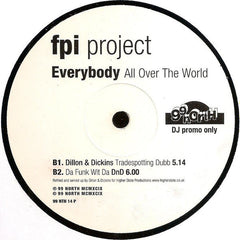 FPI Project : Everybody (All Over The World) (2x12", Promo)