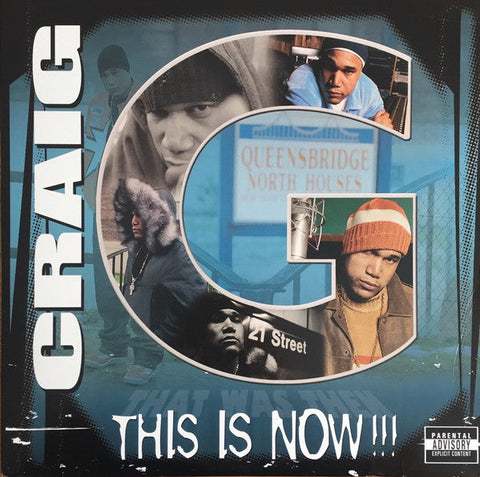 Craig G : This Is Now!!! (2xLP, Album)