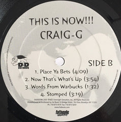 Craig G : This Is Now!!! (2xLP, Album)