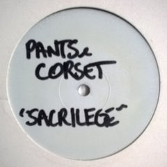 Pants & Corset : Sacrilege (12", S/Sided, Ltd, Unofficial, W/Lbl)
