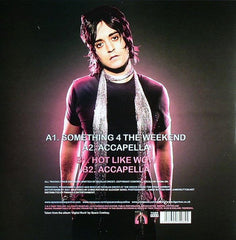 Space Cowboy Ft. Nadia Oh : Something 4 The Weekend / Hot Like Wow (12")