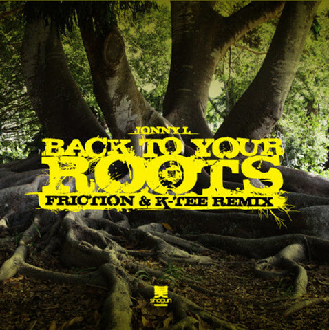 Jonny L : Back To Your Roots (Friction & K-Tee Remix) (12")