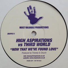 High Aspirations (2) : Unpredictable / Now That We Found Love (12", Promo, Unofficial)