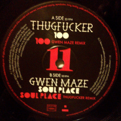 Gwen Maze / Thugfucker : 100 / Soulplace (12")