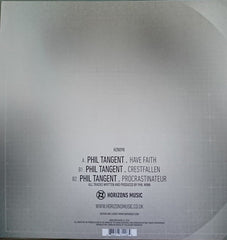 Phil Tangent : Have Faith EP (12", EP)