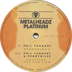 Phil Tangent & Pennygiles : Bardabunga / Crossing The Rubicon (12")