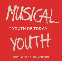 Musical Youth : Youth Of Today (12")