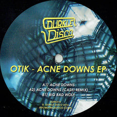 Otik : Acne Downs (12", EP)