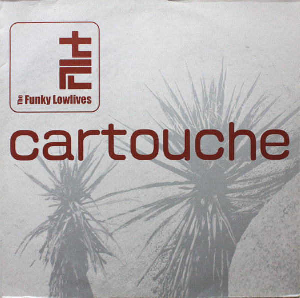 The Funky Lowlives : Cartouche (2x12", Album)