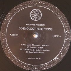 Om Unit Presents Various : Cosmology Selections (3x12")
