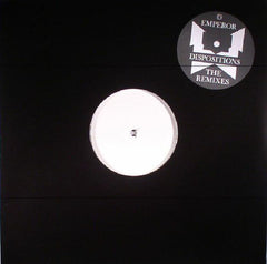 Emperor (7) : Dispositions - The Remixes (12", EP, W/Lbl)