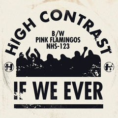 High Contrast : If We Ever b/w Pink Flamingos (12")
