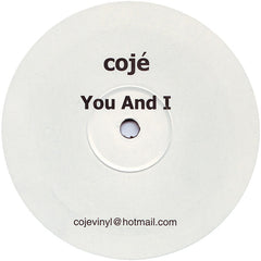 Cojé : You And I (12")