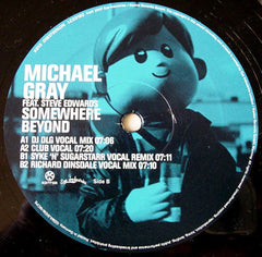 Michael Gray Feat. Steve Edwards : Somewhere Beyond (12")
