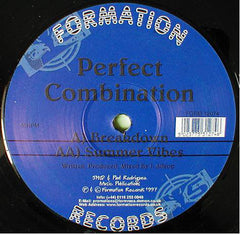 Perfect Combination : Breakdown / Summer Vibes (12")
