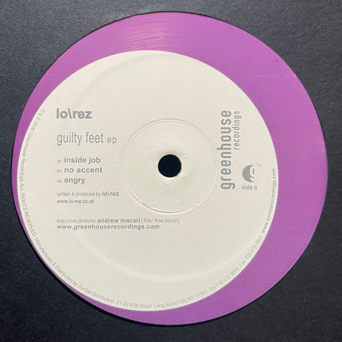 Lo\Rez ‎– Guilty Feet EP Greenhouse Recordings ‎– GHR027